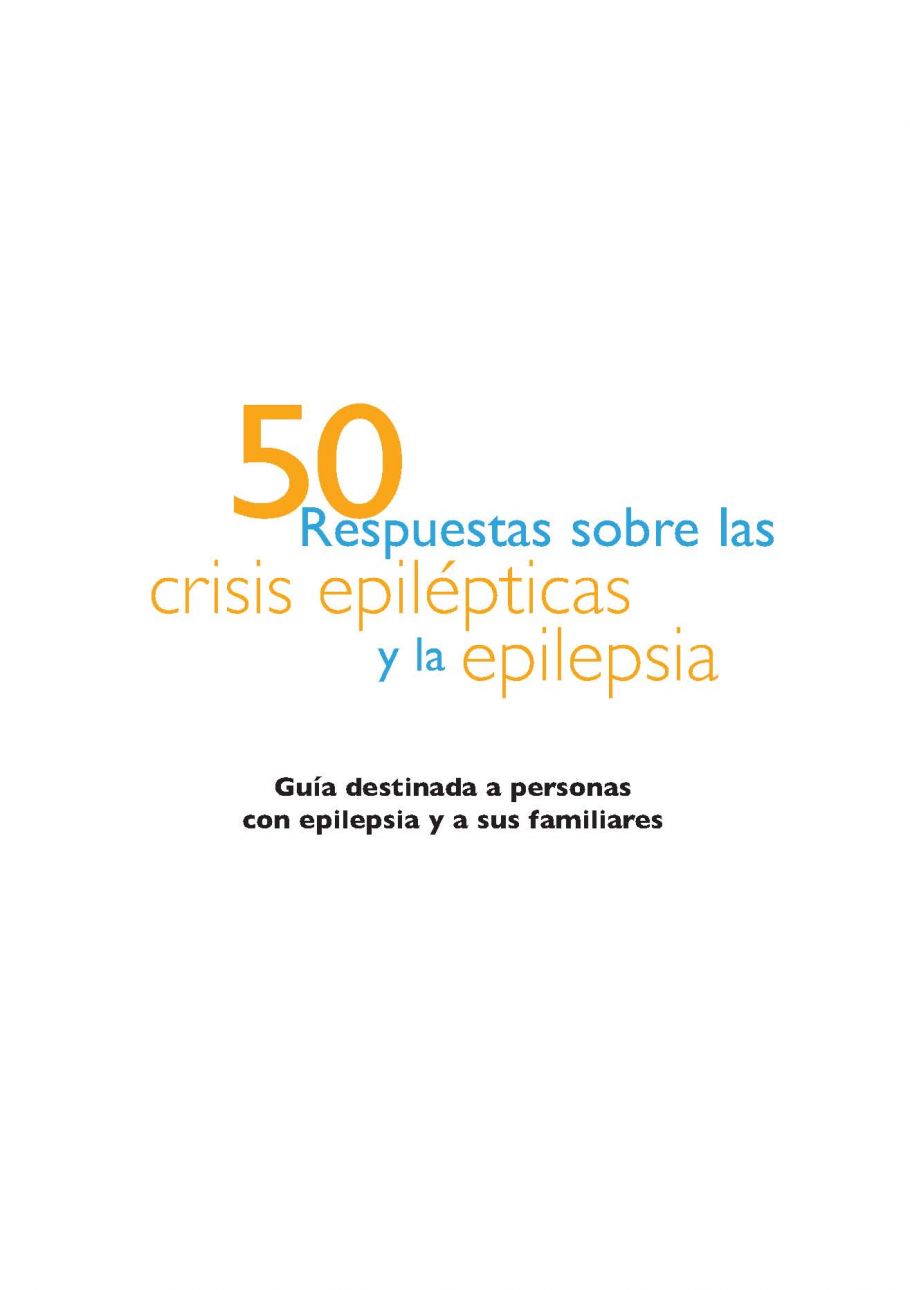 50 Respuestas sobre las crisis epilÃ©pticas y la epilepsia PÃ¡gina 02