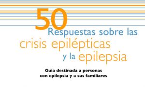 50 Respuestas sobre las crisis epilépticas y la epilepsia