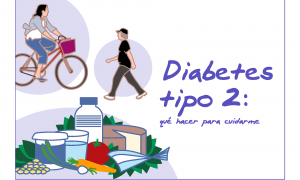 Guia informativa Diabetes Tipo 2: Qué hacer para cuidarme